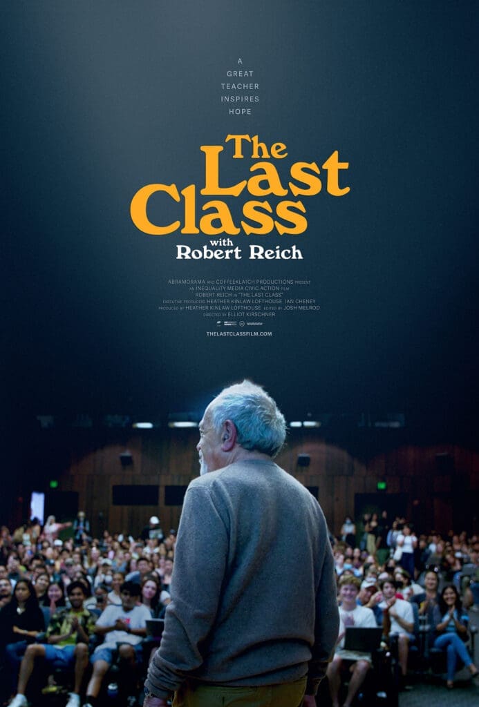 The Last Class (with Robert Reich)